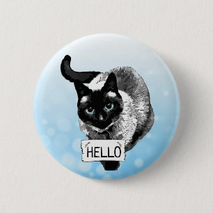 HELLO Siamese Cat Holding Sign Button