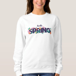 Hello Spring Pattern Schöne Blume Pflanze Sweatshirt
