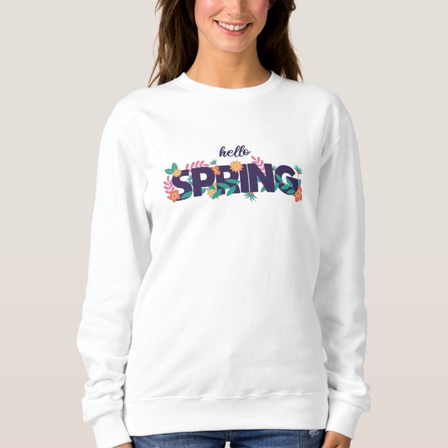 Hello Spring Pattern Schöne Blume Pflanze Sweatshirt (Vorderseite)