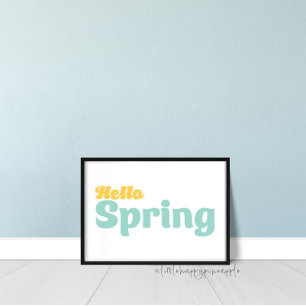 Hello Spring Wall Art Poster