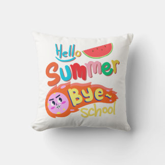 Hello Summer Bye School Throw Pillow Kissen