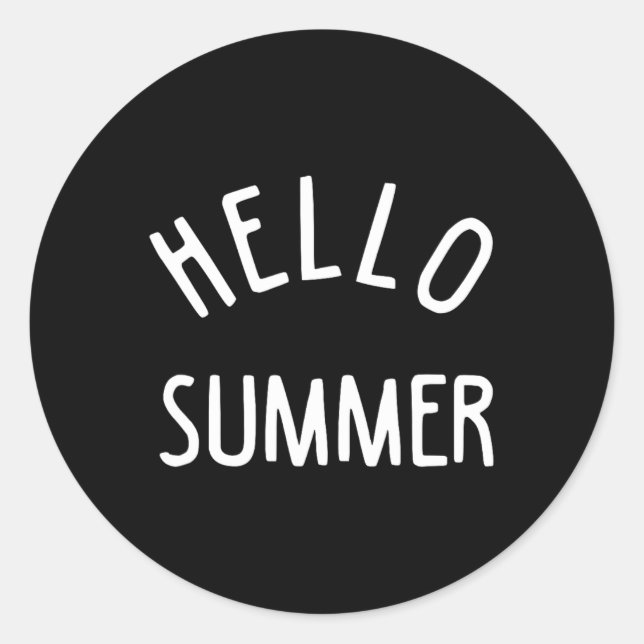 Hello Summer T Funny Summer Ferien Beach Geschenk  Runder Aufkleber (Vorderseite)