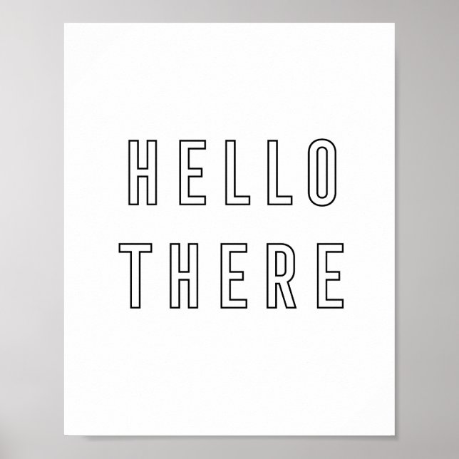 Hello There Minimalistische Kontur Letters Poster (Vorne)