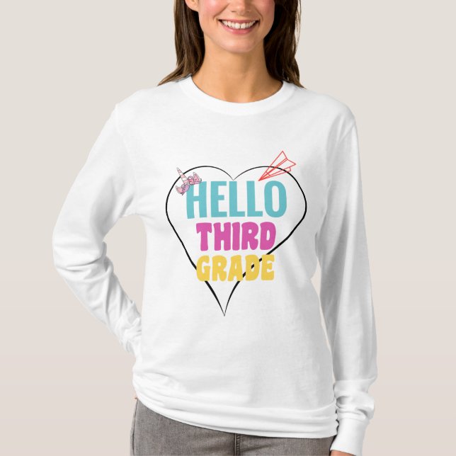 Hello Third Grade| Farbiges Design für die dritte  T-Shirt (Vorderseite)