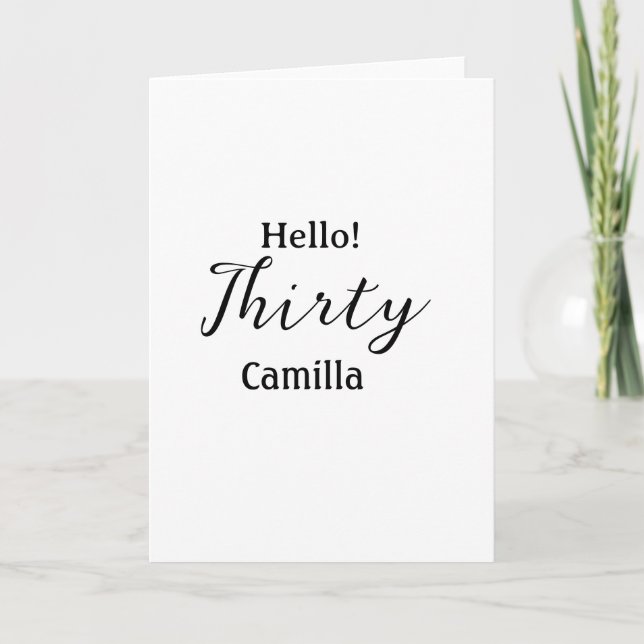 Hello thirty birthday name simple minimal elegant  karte (Vorderseite)