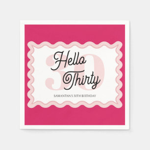 Hello Thirty Curvy Groovy 30. Geburtstag Serviette