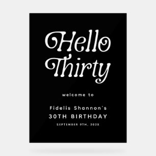 Hello Thirty Retro 30. Geburtstag Begrüßungszeiche Acrylschild