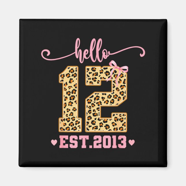 Hello Twelve Est 2013 12th Birthday Coquette Bow L Magnet (Vorne)