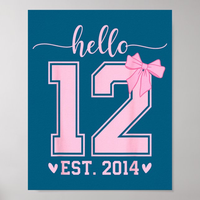 Hello Twelve Est 2014 12th Birthday Coquette 12 Ye Poster (Vorne)