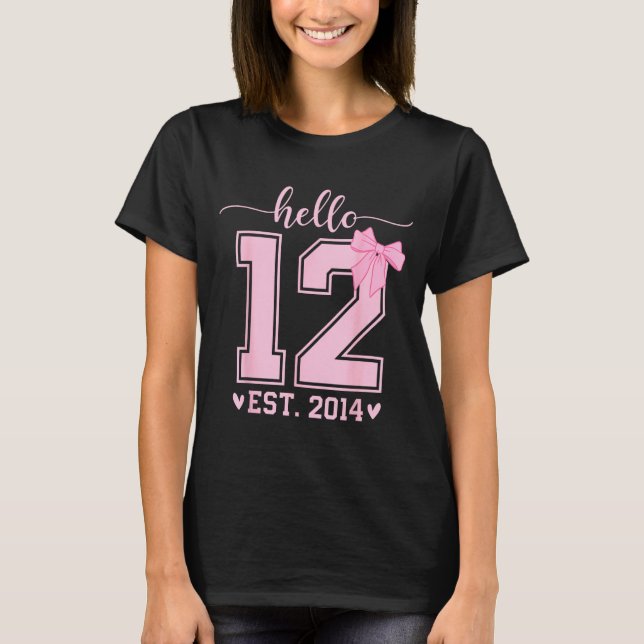 Hello Twelve Est 2014 12th Birthday Coquette 12 Ye T-Shirt (Vorderseite)
