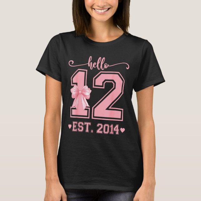 Hello Twelve Est 2014 12th Birthday Coquette 12 Ye T-Shirt (Vorderseite)