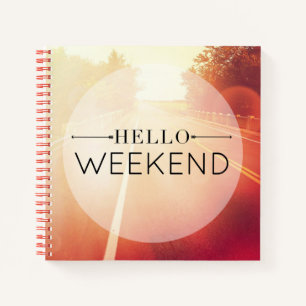Hello Weekend Notizbuch