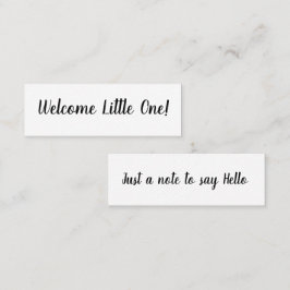 Hello/Welcome Little One Mini Business Card Visitenkarte