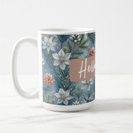 Hello Winter Pines & Flowers Kaffeetasse