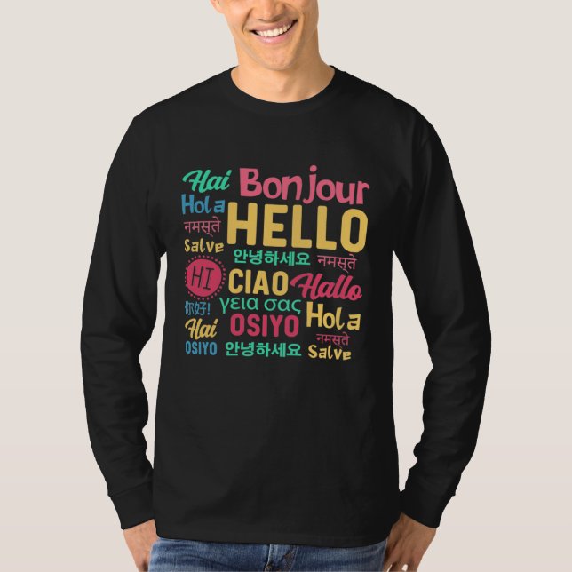 Hello Word In Different Languages Travel Journey T T-Shirt (Vorderseite)