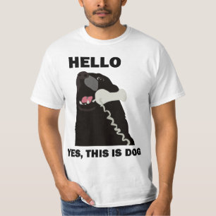 HELLO YES DAS IST DOG-Telefon T-Shirt