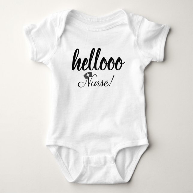 "Hellooo Nurse!" | Baby Bodysuit Baby Strampler (Vorderseite)