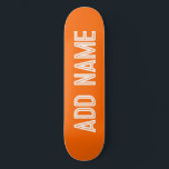 hellorange - personalisiert skateboard<br><div class="desc">Das klassische Skateboard mit solidem Hintergrund in leuchtend orangefarbenen und fett weißen Schriftart! Personalisieren Sie es mit Ihrem Namen und machen Sie es einzigartig. Ideal für Skate-Parksitzungen, Straßentouren oder Ausflüge in die Stadt. Das von der innovativen Alma Wad entworfene Skateboard ist nicht nur eine Fahrt, sondern auch ein Statement. Ideal...</div>
