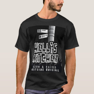 Hell's Kitchen - Geboren und aufgezogen T-Shirt