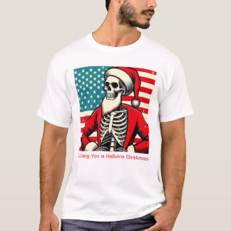 HELLUVA CHRISTMAS SKELETON T-Shirt
