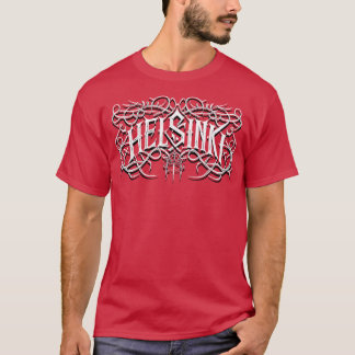 Helsinki Metal Music Metal Music Helsinki Finnland T-Shirt