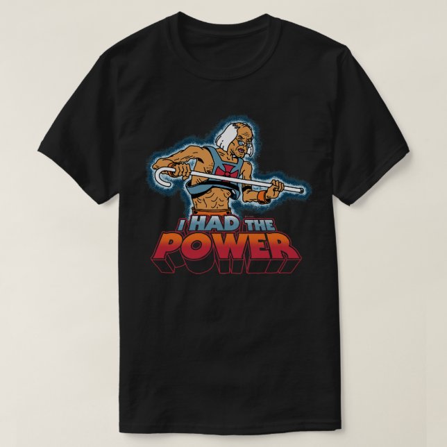 HeMan, ich hatte den Power lustigen alten Mann, de T-Shirt (Design vorne)