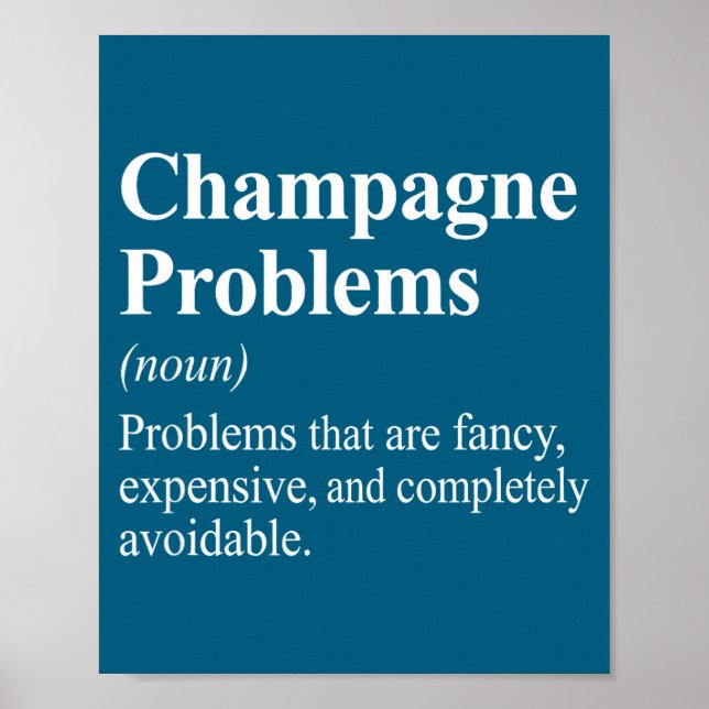 Hemd Champagner-Probleme Wörterbuch-Definition Poster (Vorne)