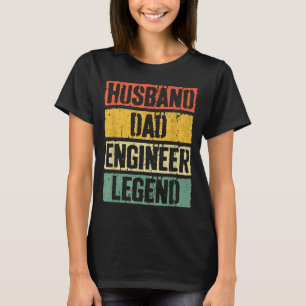 Hemd Männer Ehemann Vater Ingenieur Legende Väter T-Shirt
