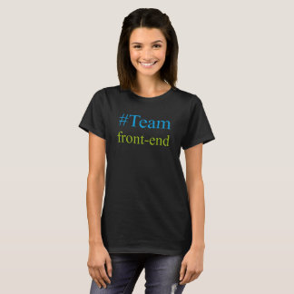 Hemd -team Front-End T-Shirt