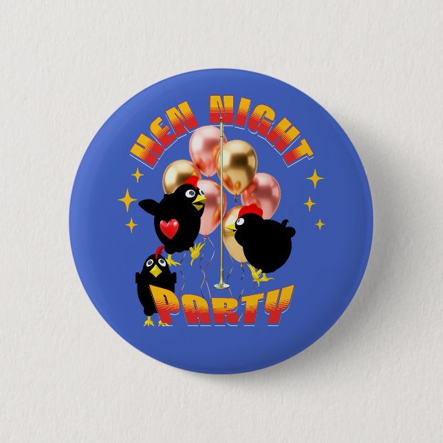 Hen Night Party Funny Junggeselinnen-Abschied Button (Vorderseite)