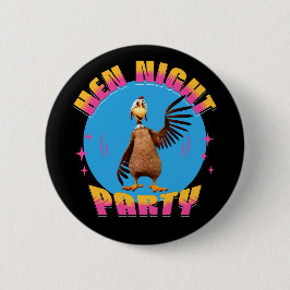 Hen Night Party Funny Junggeselinnen-Abschied Button
