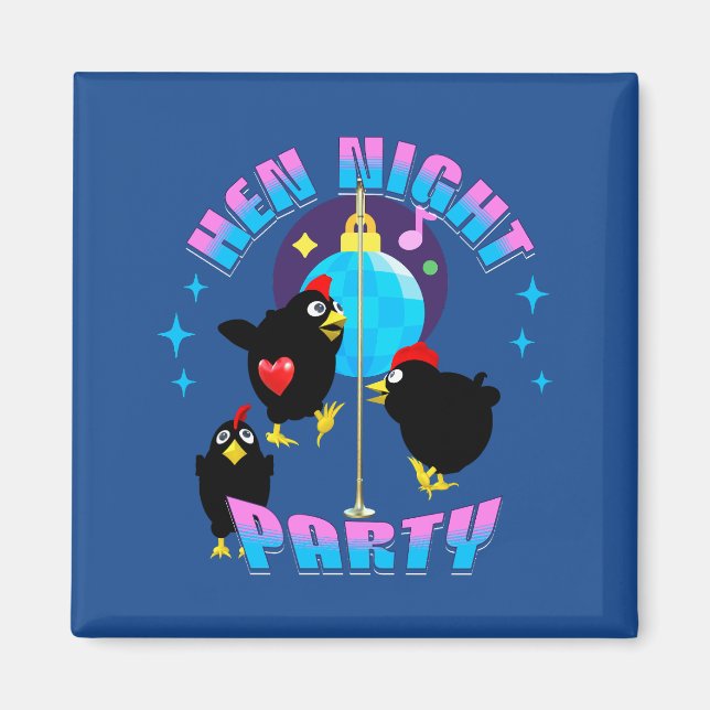 Hen Night Party Funny Junggeselinnen-Abschied Magnet (Vorne)