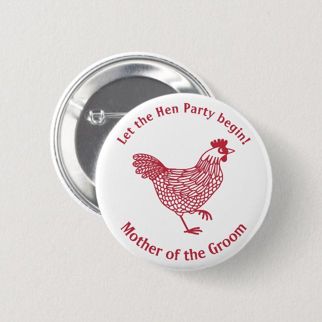 Hen Party Bachelorette Mutter des Grooms Button (Vorne & Hinten)