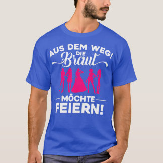 Hen Party Team Bride - Geschenk 6 T-Shirt