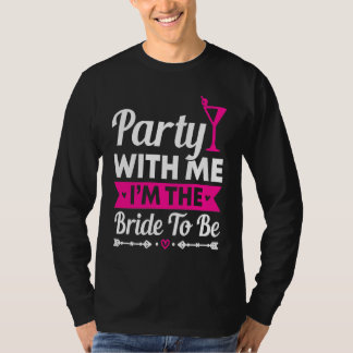 Hen Party Wedding Married Bachelor Bride To Be Bac T-Shirt