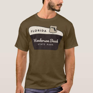 Henderson Beach Staat Park Florida Begrüßungszeich T-Shirt