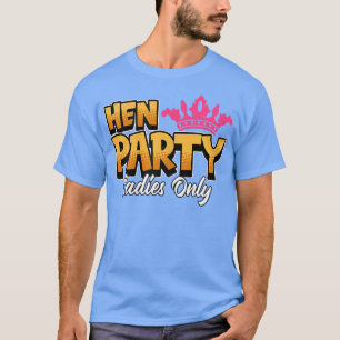 Hennacht der Frauen Braut T-Shirt