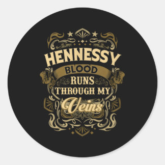 Hennessy Blood Thru My Veins Runder Aufkleber