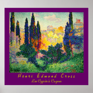 Henri Edmond Cross: Cypressen in Cagnes Poster