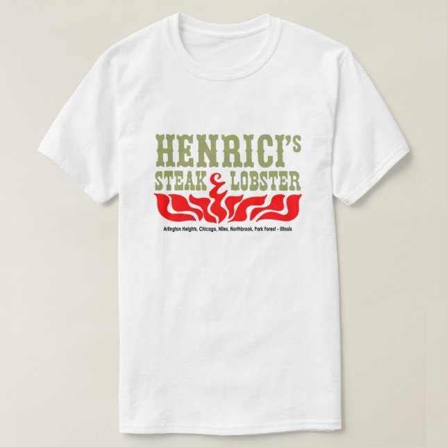 Henrici's Restaurant, Steak & Lobster, Chicago, IL T-Shirt (Design vorne)