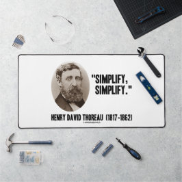 Henry David Thoreau vereinfacht das Zitat Schreibtischunterlage