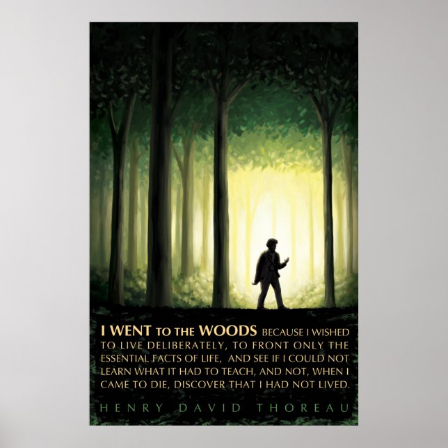 Henry David Thoreau zitiert: Ich ging in den Wald Poster (Vorne)