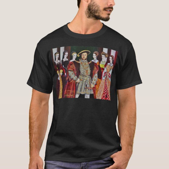Henry die achten und seine sechs Ehefrauen T-Shirt (Vorderseite)