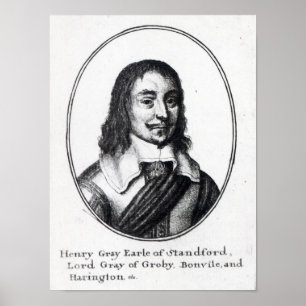 Henry Gray, 1. Earl Stamford Poster