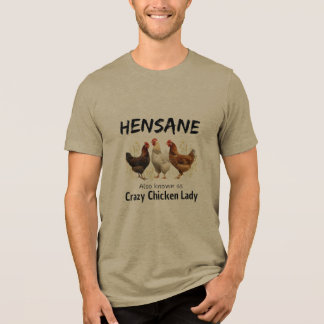 HENSANE Verrückte Hühnerdame Lustiger Bauernhof Ti Tri-Blend Shirt