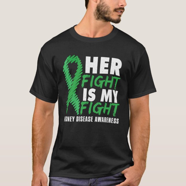Her Fight Green Ribbon Kidney Disease Awareness Mo T-Shirt (Vorderseite)
