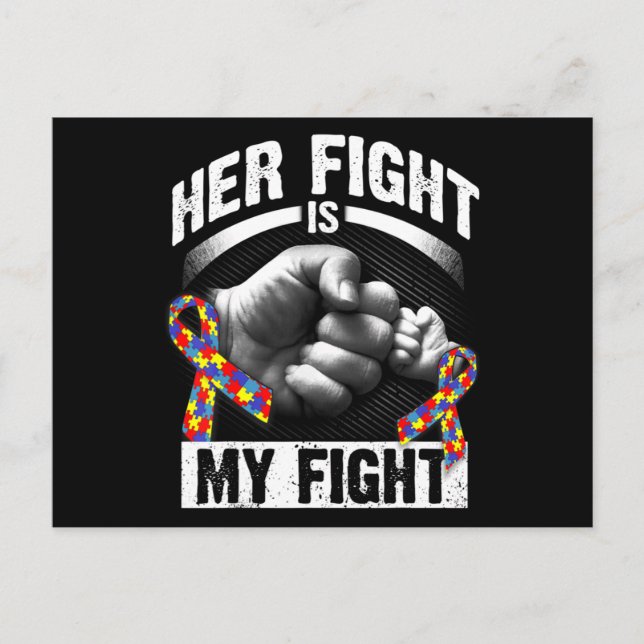 Her Fight Is My Fight Autism Awareness and Support Postkarte (Vorderseite)