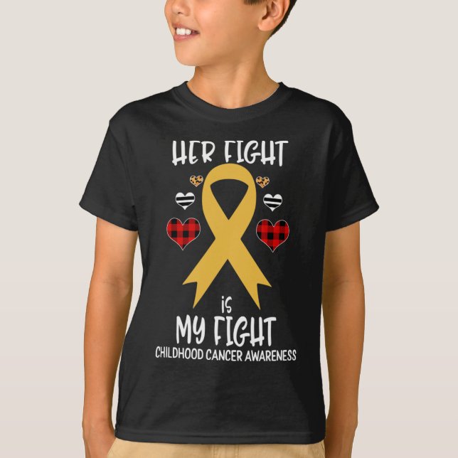 Her Fight Is My Fight Childhood Cancer Awareness B T-Shirt (Vorderseite)