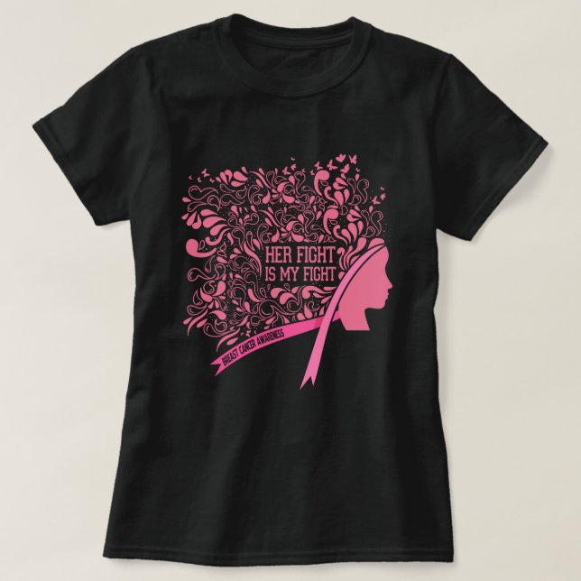 Her Fight is My Fight Cool Breast Cancer Awareness T-Shirt (Design vorne)