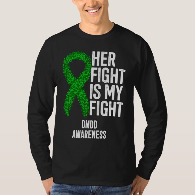Her Fight Is My Fight DMDD Awareness T-Shirt (Vorderseite)